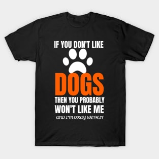 Funny Dog Lovers Gift T-Shirt